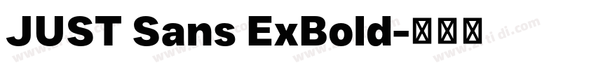 JUST Sans ExBold字体转换